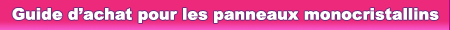 Guide panneaux solaires monocristallins