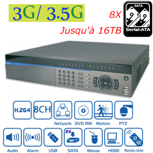 Enregistreur DVR en temps réel- H.264 - 8 cannaux - jusqu’à 8 x HDD SATA - D1/HD1/CIF - Double flux - avec détection de mouvement - compatible téléphone 3G / 3.5 G - avec télécommande IR