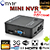 Enregistreur mini NVR - 8 canaux IP Cam - ONVIF - HD 1080p - E-SATA - P2P Cloud - VGA - HDMI - 2x USB - LAN